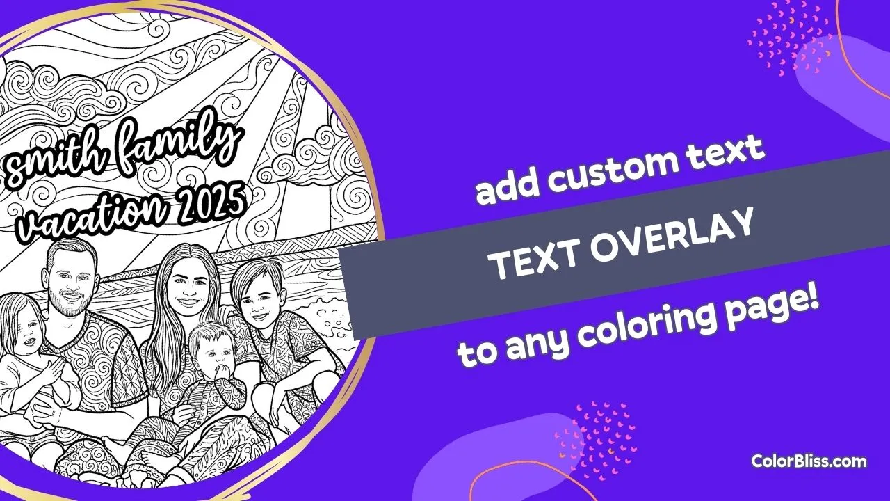 A coloring page of Easily add text to your coloring pages